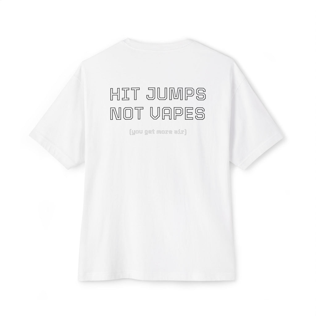 Hit Jumps Not Vapes T-Shirt | White Boxy Tee